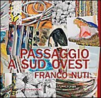 Passaggio a sud ovest - Franco Nuti