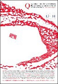 Quaderni PAU. Rivista semestrale del Dipartimento patrimonio architettonico e urbanistico dell'Universit&agrave; di Reggio Calabria vol. 13-14
