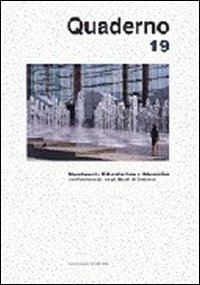 Quaderno del Dipartimento di architettura e urbanistica dell'Universit&agrave; degli studi di Catania - Vol. 19