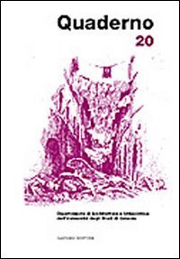 Quaderno del Dipartimento di architettura e urbanistica dell'Universit&agrave; degli studi di Catania - Vol. 20
