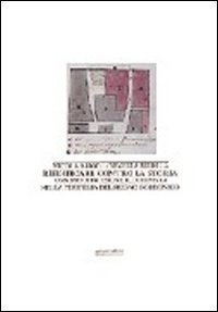 Riedificare contro la storia - Una ricostruzione illuminista nella periferia del regno borbonico