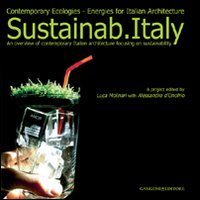 Sustainab Italy - Contemporary ecologies, energies for italian architecture