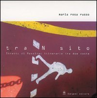 Transito - Stretto di Messina: itinerario tra due coste