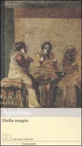 Della magia. Testo originale a fronte