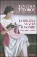 La bellezza salverà il mondo - Wilde, Rilke, Cvetaeva