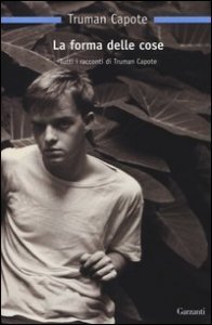La forma delle cose. Tutti i racconti