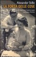 La forza delle cose - Un matrimonio di guerra e pace tra Europa e America
