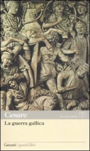 La guerra gallica. Testo latino a fronte