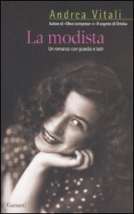 La modista - Un romanzo con guardia e ladri