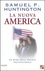La nuova America - Le sfide della società multiculturale