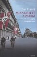 Mezzanotte a Parigi - La capitale della cultura mondiale nel momento più difficile: l'occupazione nazista