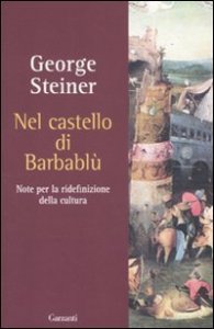Nel castello di Barbablù - Note per la ridefinizione della cultura