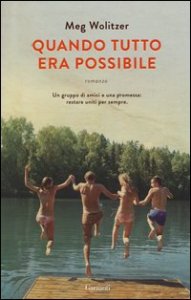 Quando tutto era possibile