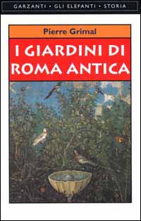 I giardini di Roma antica