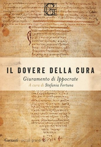 Il dovere della cura. Giuramento di Ippocrate