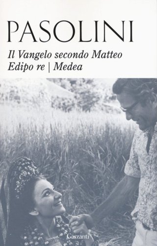 Il Vangelo secondo Matteo-Edipo re-Medea