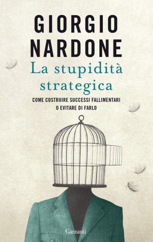 Libri di Giorgio Nardone - libri Librerie Università Cattolica del Sacro  Cuore
