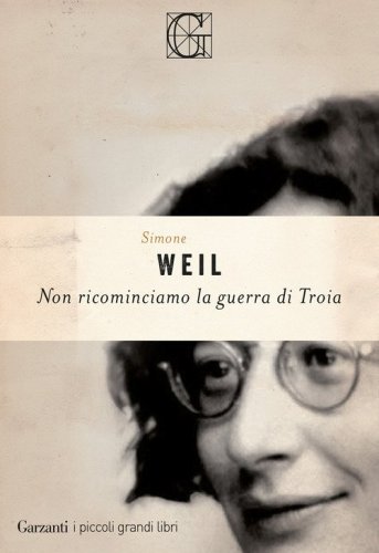 Non ricominciamo la guerra di Troia