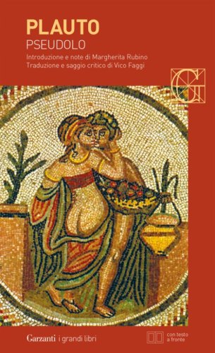Pseudolo. Testo latino a fronte