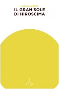 Il gran sole di Hiroshima