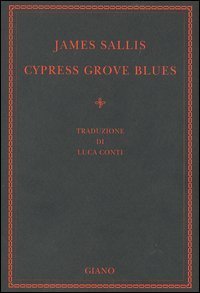 Cypress grove blues
