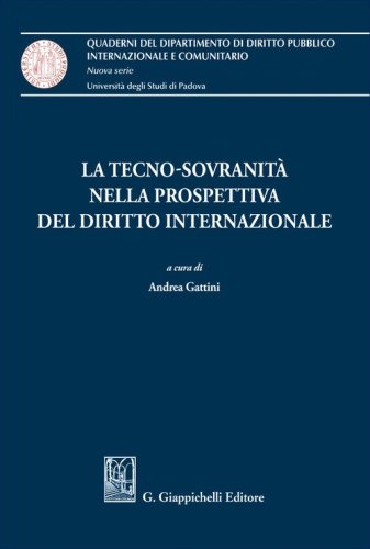 La tecno-sovranit&agrave; nella prospettiva del diritto internazionale