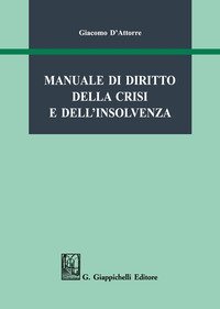 Manuale di diritto della crisi e dell'insolvenza