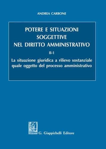 Potere e situazioni soggettive nel diritto amministrativo