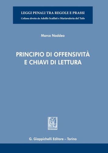 Principio di offensivit&agrave; e chiavi di lettura