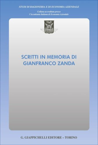 Scritti in memoria di Gianfranco Zanda