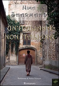 Un'italiana non italiana. Le peripezia di una &laquo;straniera&raquo; in Italia