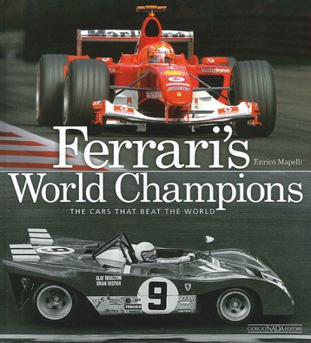 Ferrari's world champions. The cars that beat the world