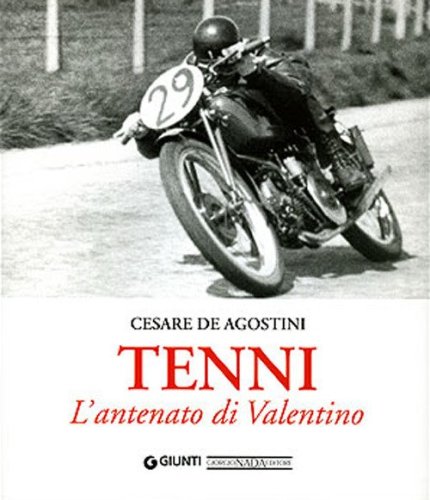 Tenni. L'antenato di Valentino