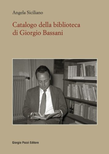 Catalogo della Biblioteca di Giorgio Bassani