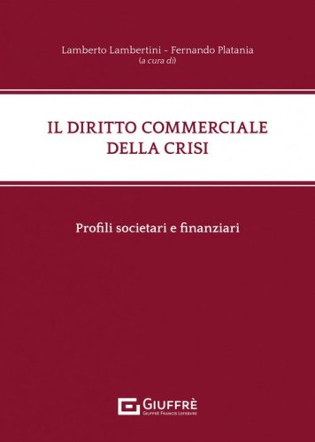 Il diritto commerciale della crisi