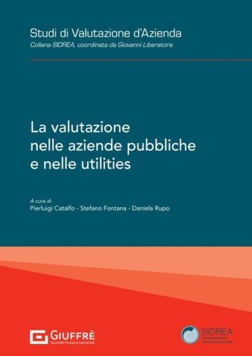 La valutazione nelle &laquo;aziende pubbliche&raquo; e nelle utilities