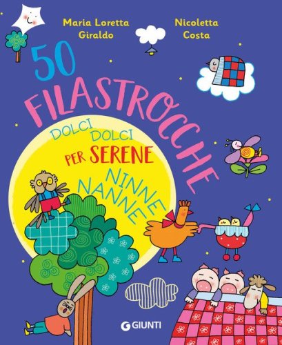 50 filastrocche dolci dolci per serene ninne nanne!