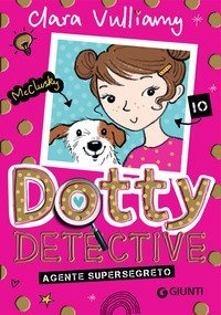 Agente supersegreto. Dotty detective