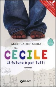 C&eacute;cile. Il futuro &egrave; per tutti