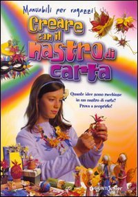 Creare con il nastro di carta