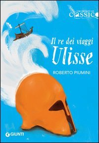 Il re dei viaggi Ulisse