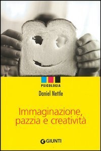 Immaginazione, pazzia e creativit&agrave;
