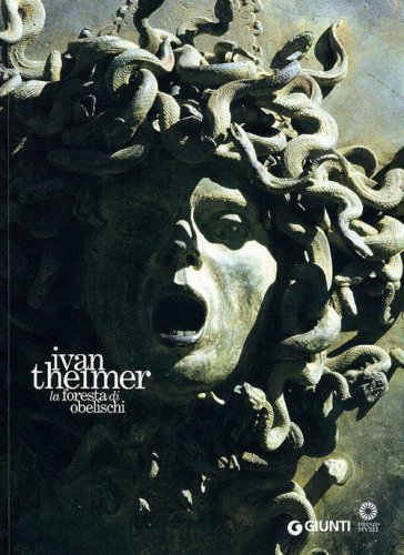 Ivan Theimer. La foresta di obelischi