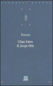 Le ultime lettere di Jacopo Ortis