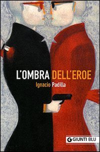 L'ombra dell'eroe