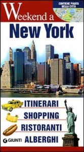 New York - Itinerari, shopping, ristoranti, alberghi