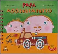 Pap&agrave; aggiustatutto