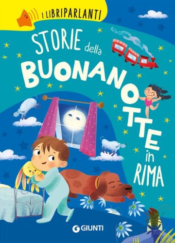 Storie della buonanotte in rima. I libri parlanti
