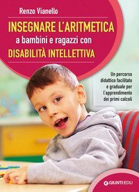 Potenziare la mente. Insegnare l'aritmetica: primi calcoli