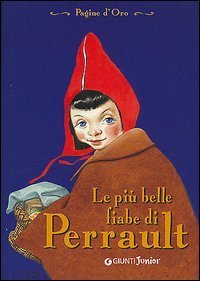 Le pi&ugrave; belle fiabe di Perrault